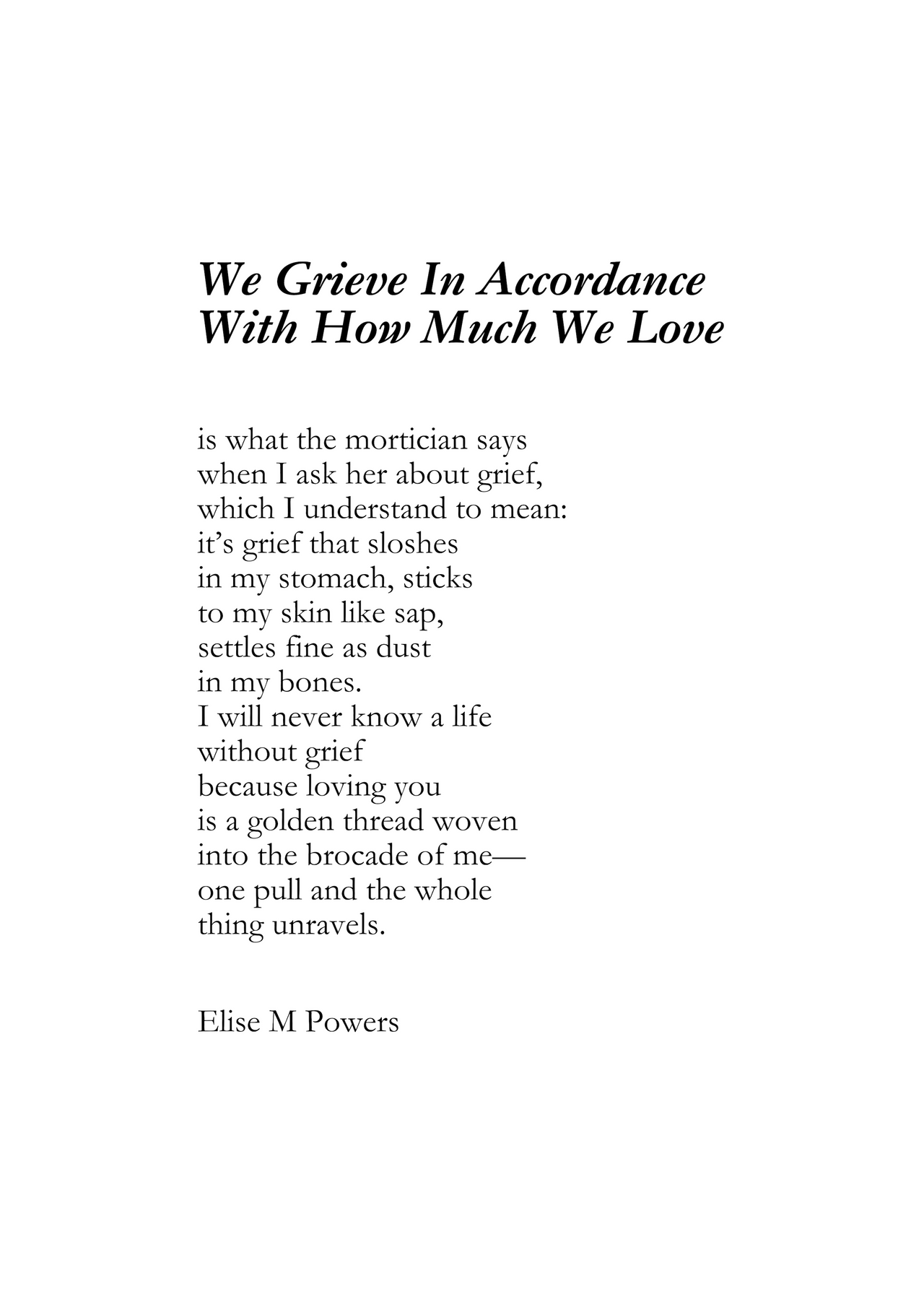 We Grieve In Accordance With How Much We Love
